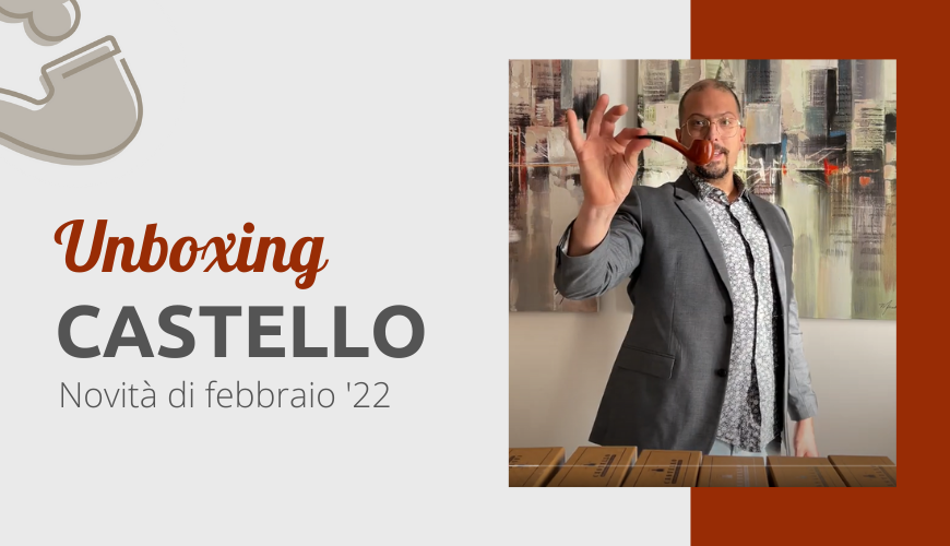 Unboxing Castello: novità febbraio 2022 - I PARTE