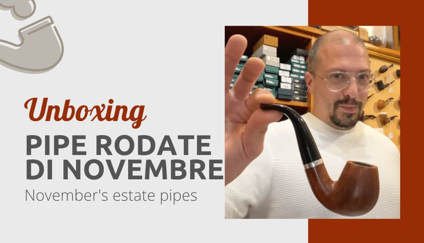 Unboxing Pipe Rodate di Novembre