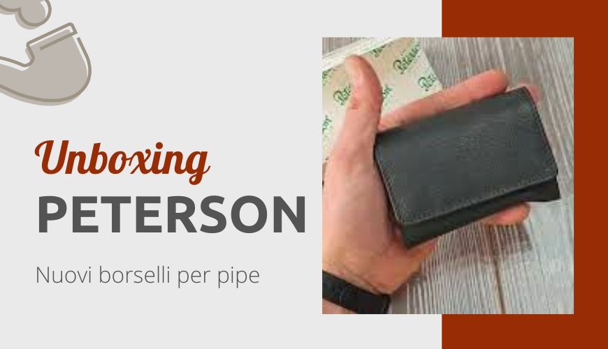 Nuovi borselli Peterson per pipe