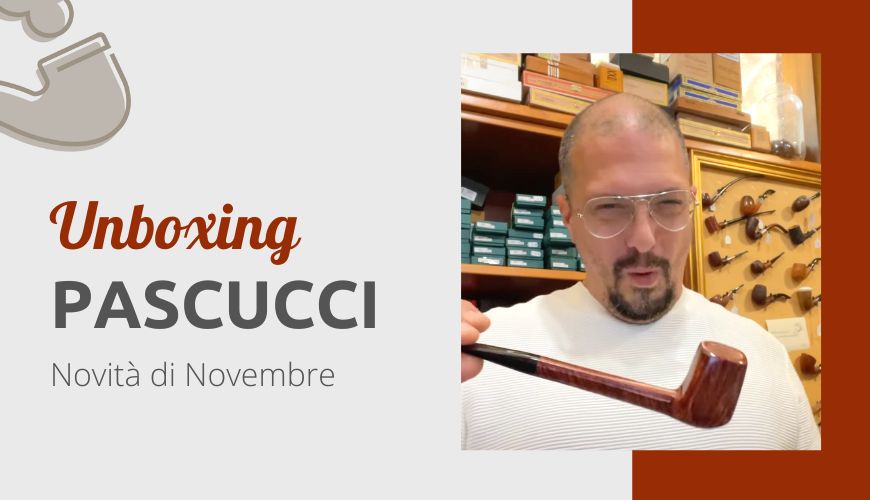 Unboxing Pipe Pascucci